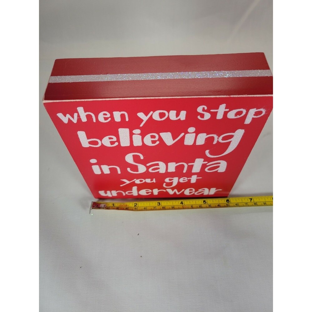 KP designs Christmas Decor  "When you stop believing in Sant you‎ get Underwear" - Picture 6 of 7